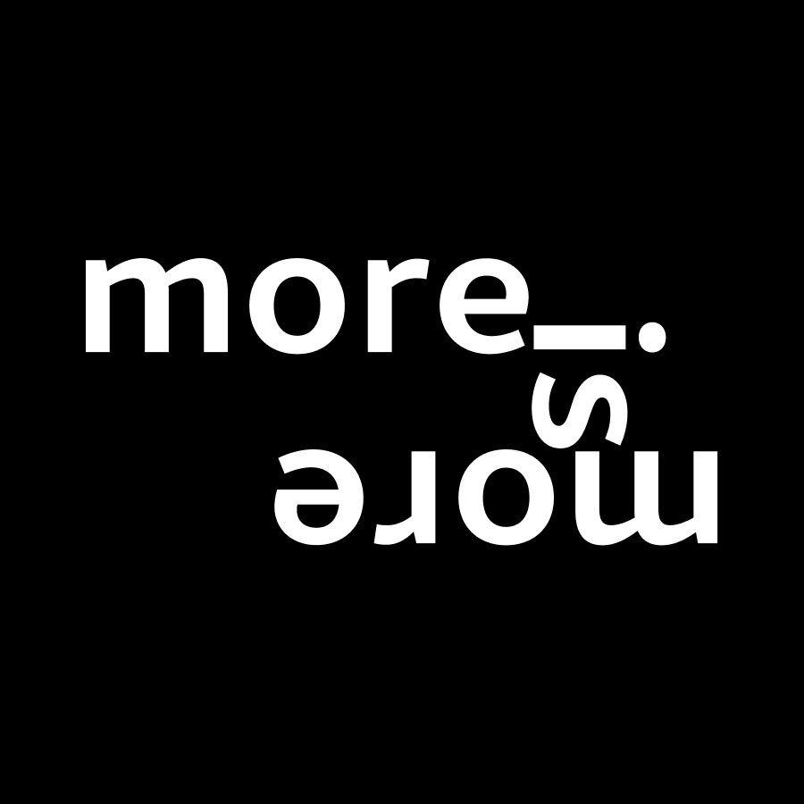 more is more 