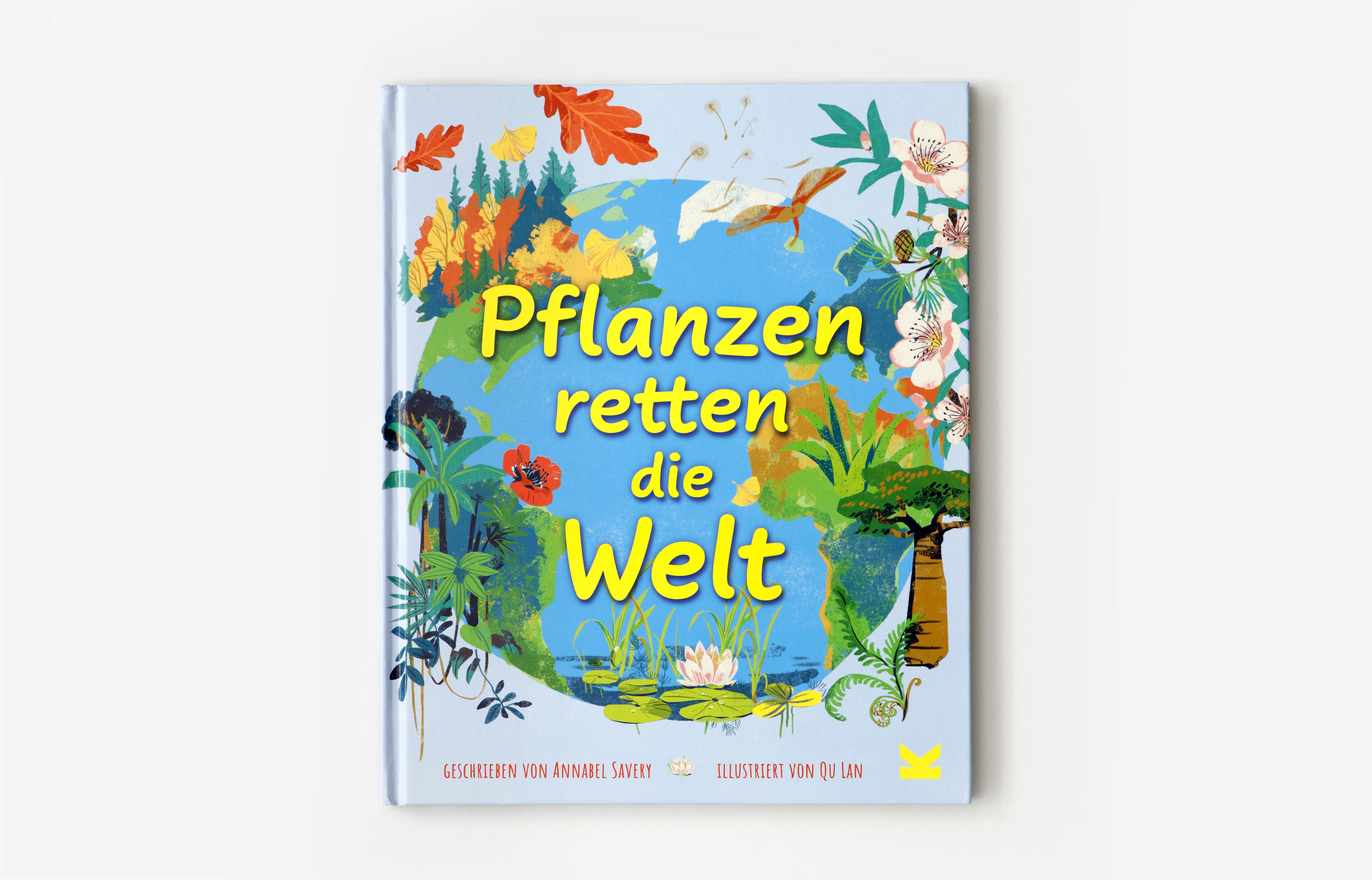 Pflanzen retten die Welt von Laurence King