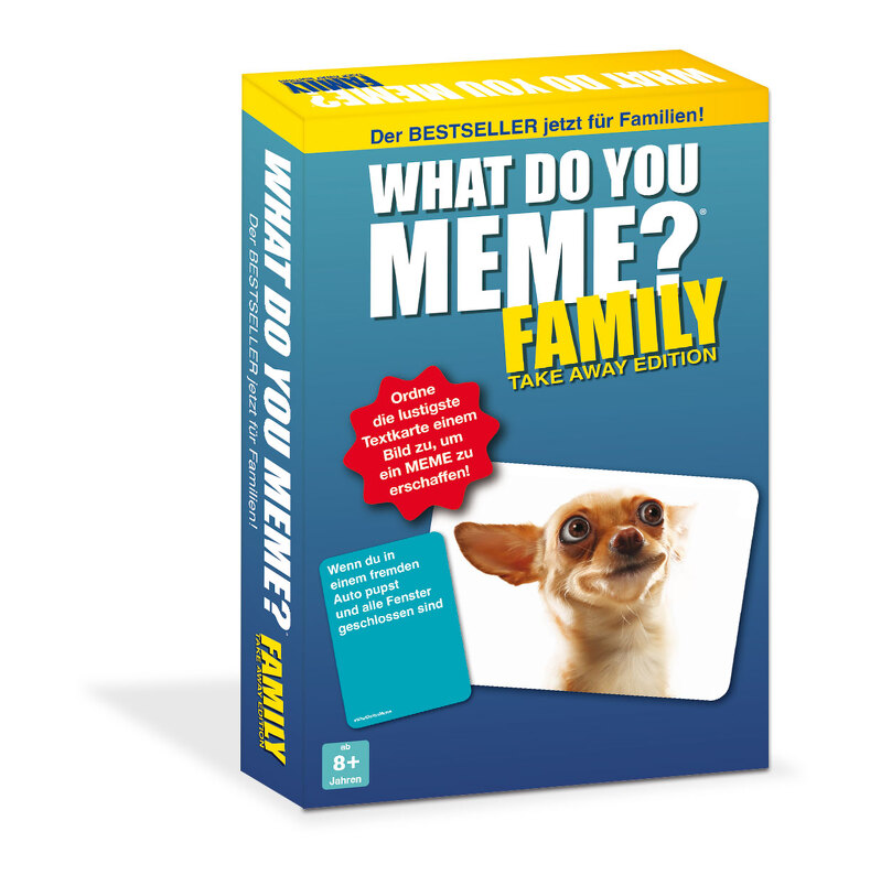 What do you meme? - Family - Take Away-Edition